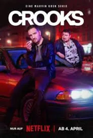 Crooks 2026 Season 1 Hindi & English & German Audio WEB-DL 720p - 480p - 1080p [ALL EPISODES]